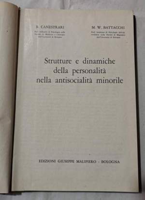 Strutture e dinamiche della personalita' nella antisocialita'minorile