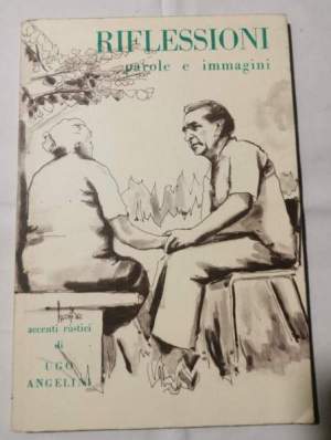 Riflessioni-  parole e immagini -accenti rustici
