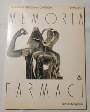 Memoria e farmaci - Letture magistrali