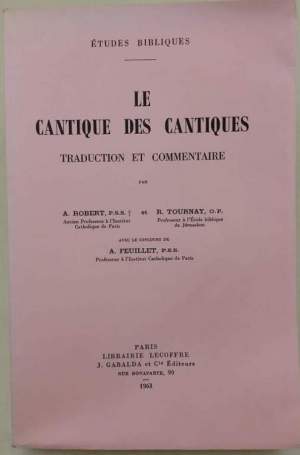 Le Cantique des Cantiques- traduction et commentaire