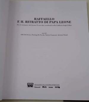 Raffaello e il ritratto di Papa Leone- per il restauro del Leone X con due cardinali della Galleria degli Uffizi