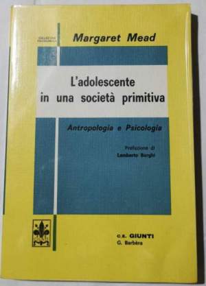 L'adolescente in una societa' primitiva - Antropologia e Psicologia