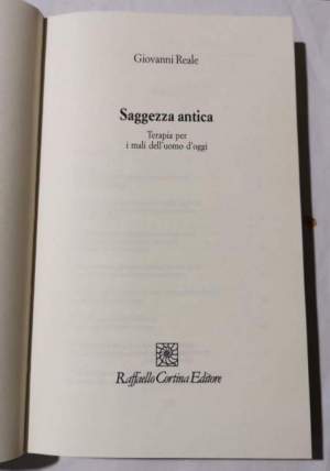 Saggezza antica - Terapia per i mali dell'uomo d'oggi