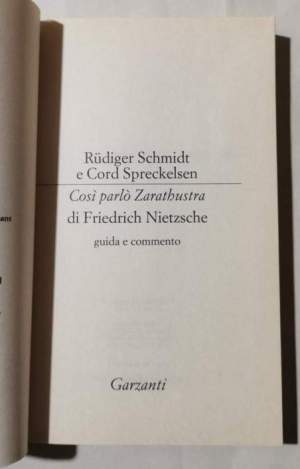 Cosi' parlo' Zarathustra di F. Nietzsche - Guida e commento