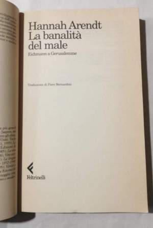 La banalita' del male - Eichmann a Gerusalemme