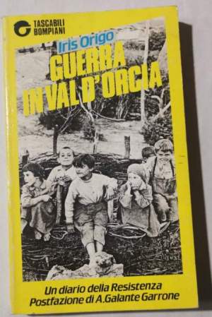 Guerra in Val d'Orcia - Un diario della Resistenza