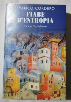 Fiabe d'Entropia - L'uomo, Dio, il diavolo.