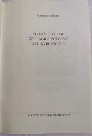 Storia e storie dell'Agro Pontino nel XVIII secolo.