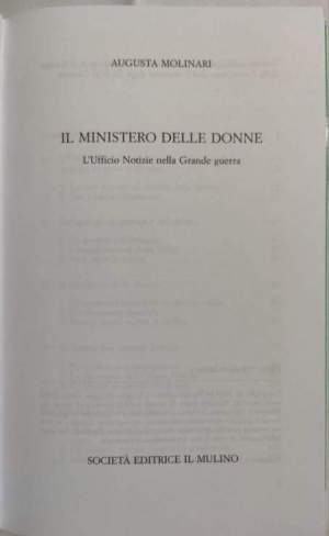 Il ministero delle donne - L'Ufficio Notizie nella Grande guerra