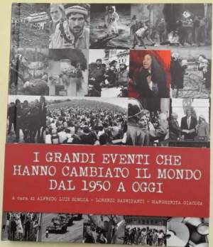 I grandi eventi che hanno bambiato il mondo dal 1950 a oggi