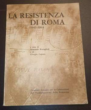 La Restistenza di Roma 1943 - 1944