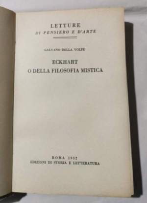 Eckhart o della filosofia mistica
