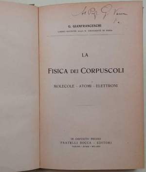 La fisica dei corpuscoli-molecole-atomi- elettroni