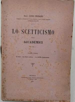 Lo scetticismo degli accademici- Parte Prima- Le fonti-La Storia esterna-La dottrina fondamentale