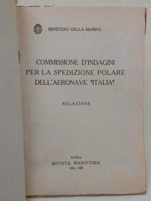 Commissione d'indagini per la spedizione polare dell'aeronave "Italia"-Realazione