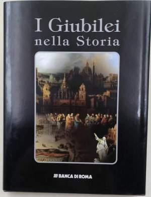 I Giubilei nella Storia