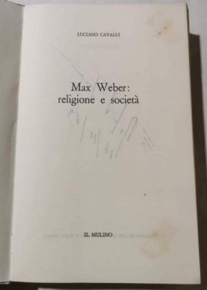 Max Weber religione e societa'