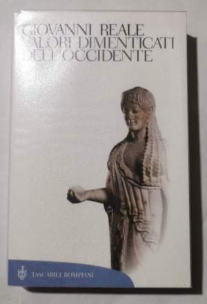 Valori dimenticati dell'Occidente