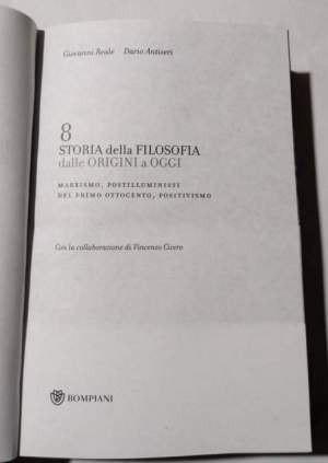Storia della Filosofia dalle origini a oggi -Vol.8 - Marxismo, postilluministi del primo Ottocento, positivismo