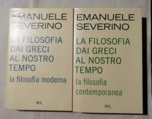 La Filosofia dai Greci al nostro tempo:  La Filosofia moderna/ la Filosofia  contemporanea - 2 Voll.