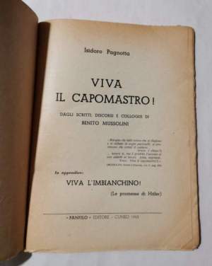 Viva il capomastro! - Dagli scritti, discorsi e colloqui di Benito Mussolini