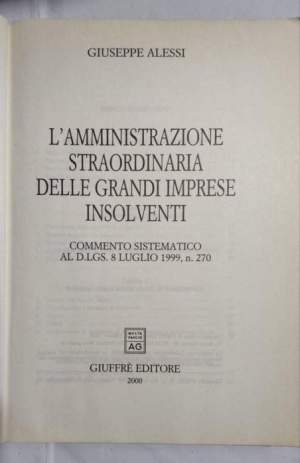 L'amministrazione straordinaria delle grandi imprese insolventi