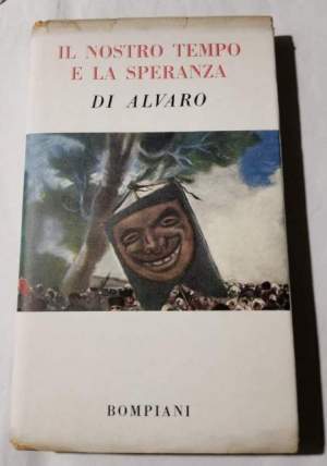 Il nostro tempo e la speranza