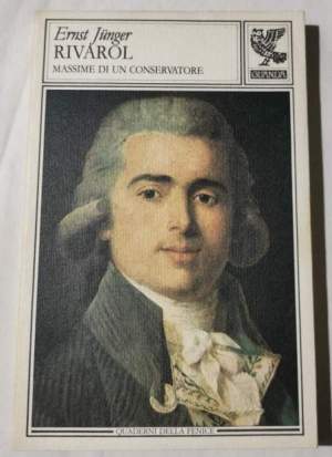 Rivarol, massime di un conservatore