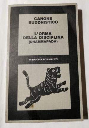 L'orma della disciplina ( Dhammapada )