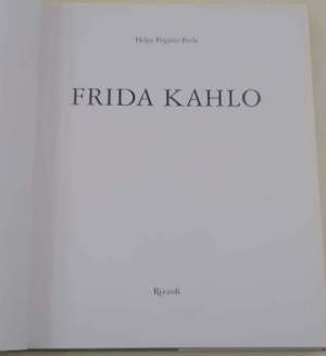 Frida Kahlo. Ediz. illustrata