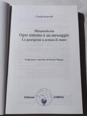 Metamedicina. Ogni sintomo è un messaggio. La guarigione a portata di mano