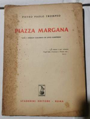 Piazza Margana- con 5 disegni colorati di Livio Gasperini