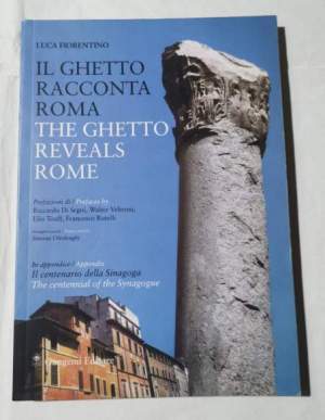 Il ghetto racconta Roma-The ghetto reveals Rome
