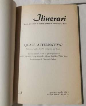 Quale alternativa? - Riflessioni dopo il XVI Congresso del P.C.I.