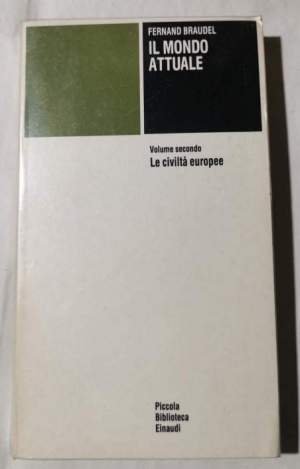Il mondo attuale - Vol. II: Le civilta' europee