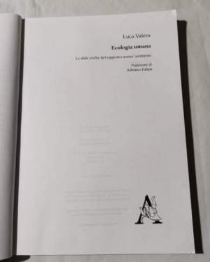 Ecologia umana. Le sfide etiche del rapporto uomo/ambiente