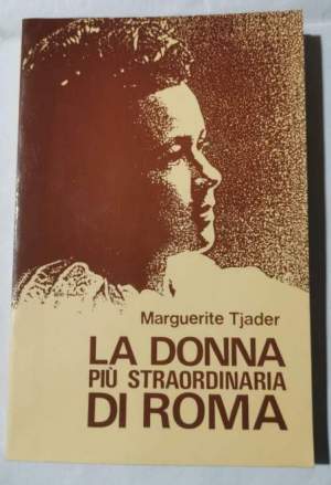 La donna piu' straordinaria di Roma