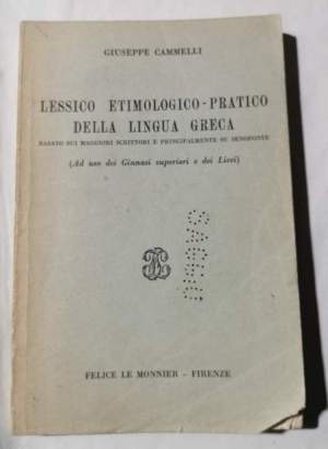 Lessico etimologico- pratico della lingua greca
