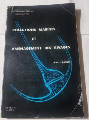 Pollution marines et amenagement des rivages
