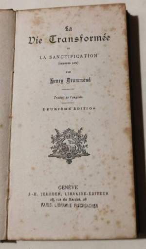 La vie transformee ou la santification