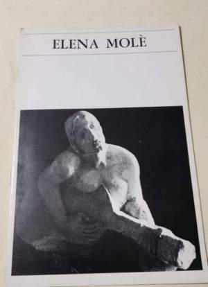 Elena Mole' - Mostra personale