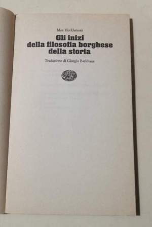 Gli inizi della filosofia borghese della storia - Da Macchiavelli a Hegel