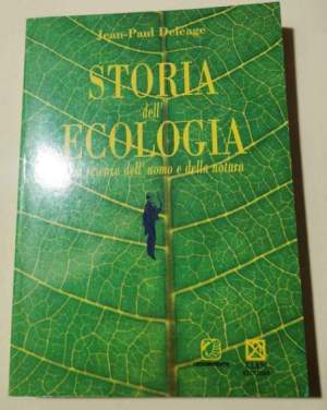 Storia dell'ecologia : Una scienza dell'uomo e della natura