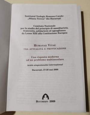 Humanae vitae : tra attualità e provocazione : una risposta moderna ad un problema multisecolare : actele simpozionului