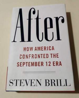 After: How America Confronted the September 12 Era