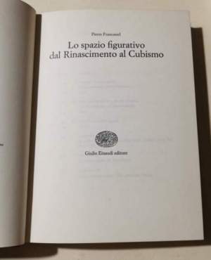 Lo spazio figurativo dal Rinascimento al Cubismo