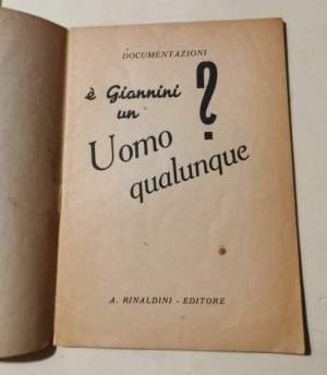 E' Giannini un  Uomo qualunque?