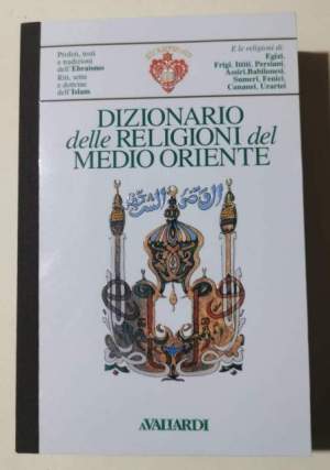 Dizionario delle religioni del Medio Oriente