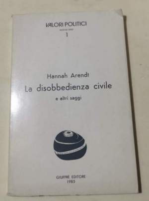 La disobbedienza civile e altri saggi