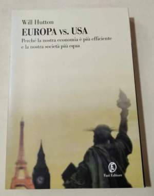 Europa vs. Usa. Perché la nostra economia è più efficiente e la nostra società più equa
